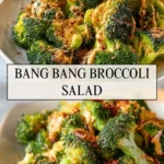Bang Bang Broccoli Salad - Pin 1