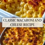 Classic Macaroni and Cheese Recipe - Pin 1