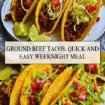 Ground Beef Tacos Quick and easy weeknight meal - Pin 1