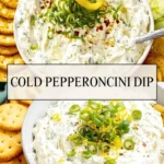 Cold Pepperoncini Dip - Pin 1