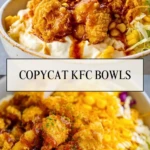 Copycat KFC Bowls - Pin 1