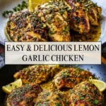 Easy & Delicious Lemon Garlic Chicken - Pin 1