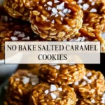No Bake Salted Caramel Cookies - Pin 1