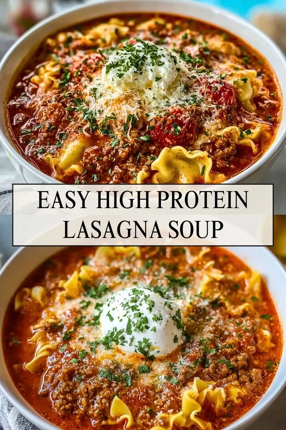 Easy High Protein Lasagna Soup - Pin 1