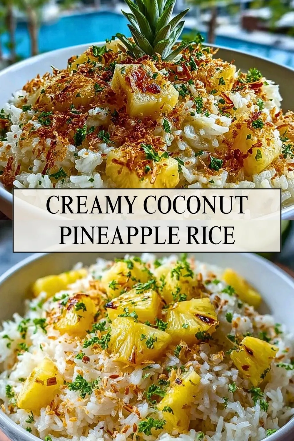 Creamy Coconut Pineapple Rice - Pin 1