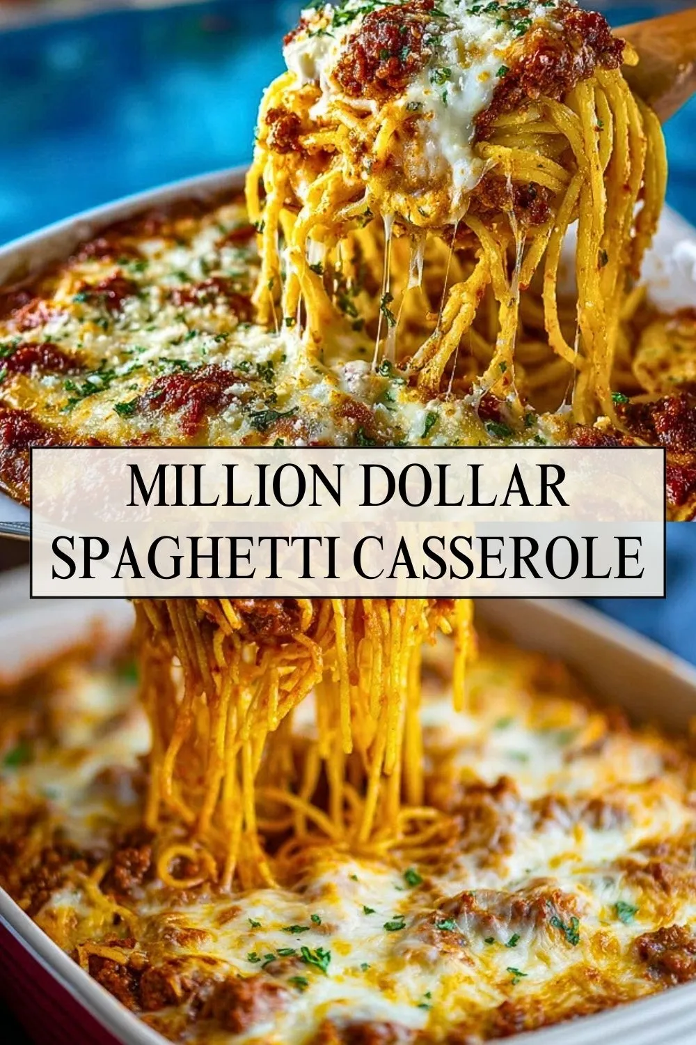 Million Dollar Spaghetti Casserole - Pin 1