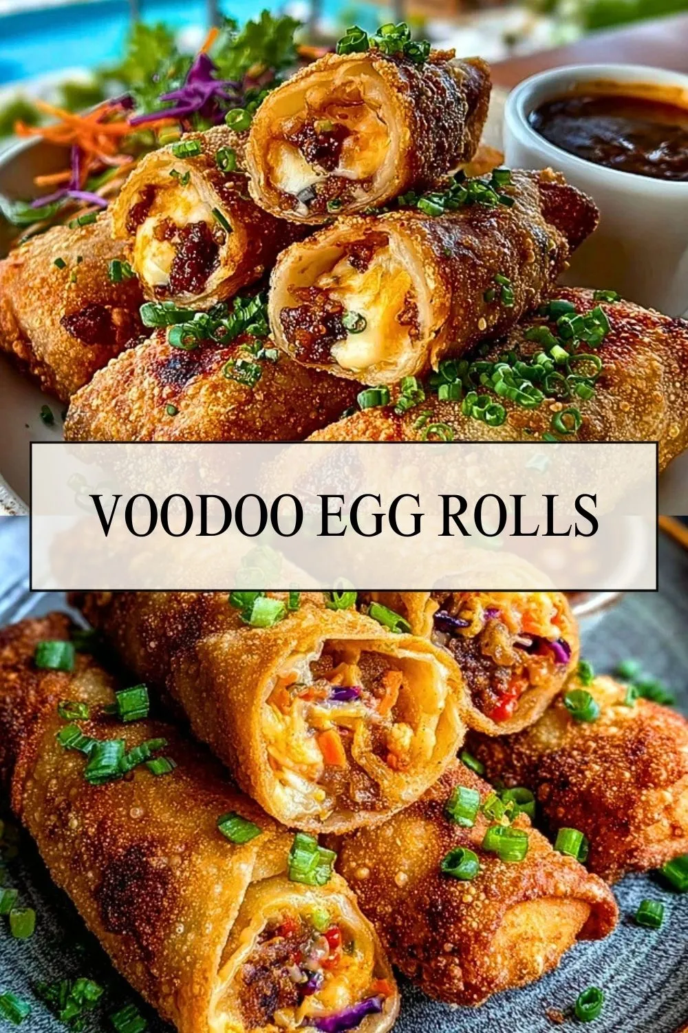 Voodoo Egg Rolls - Pin 1
