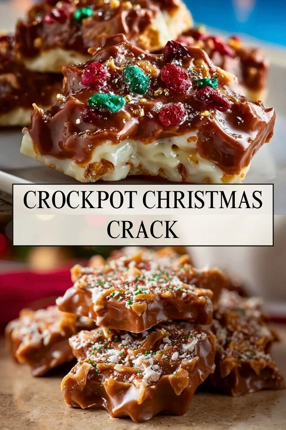 Crockpot Christmas Crack - Pin 1