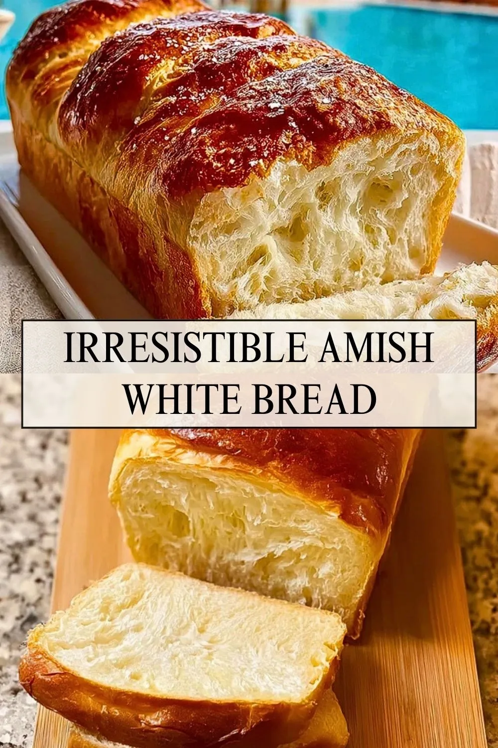 Irresistible Amish White Bread - Pin 1