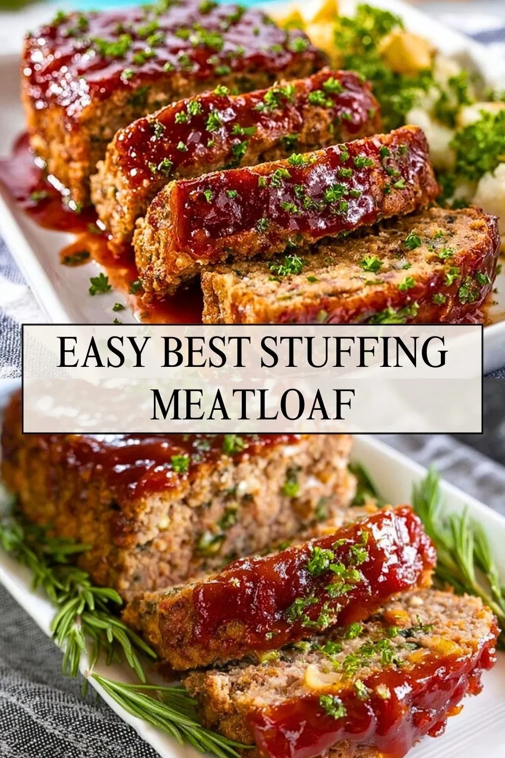 Easy Best Stuffing Meatloaf - Pin 1
