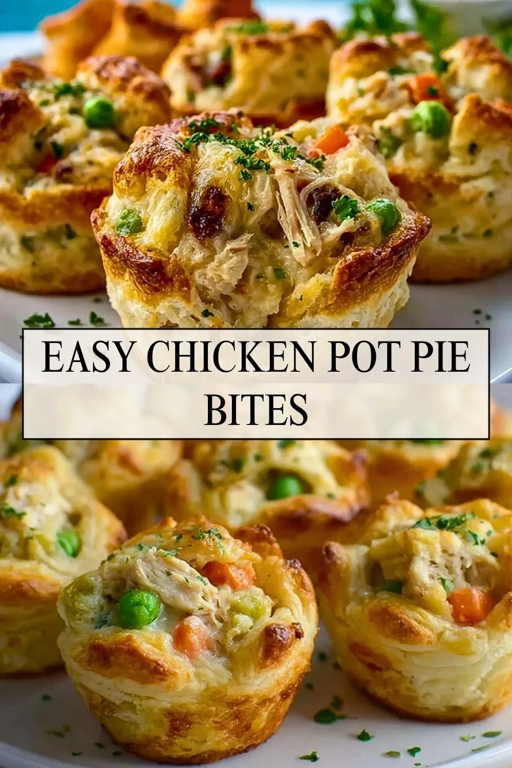 Easy Chicken Pot Pie Bites - Pin 1