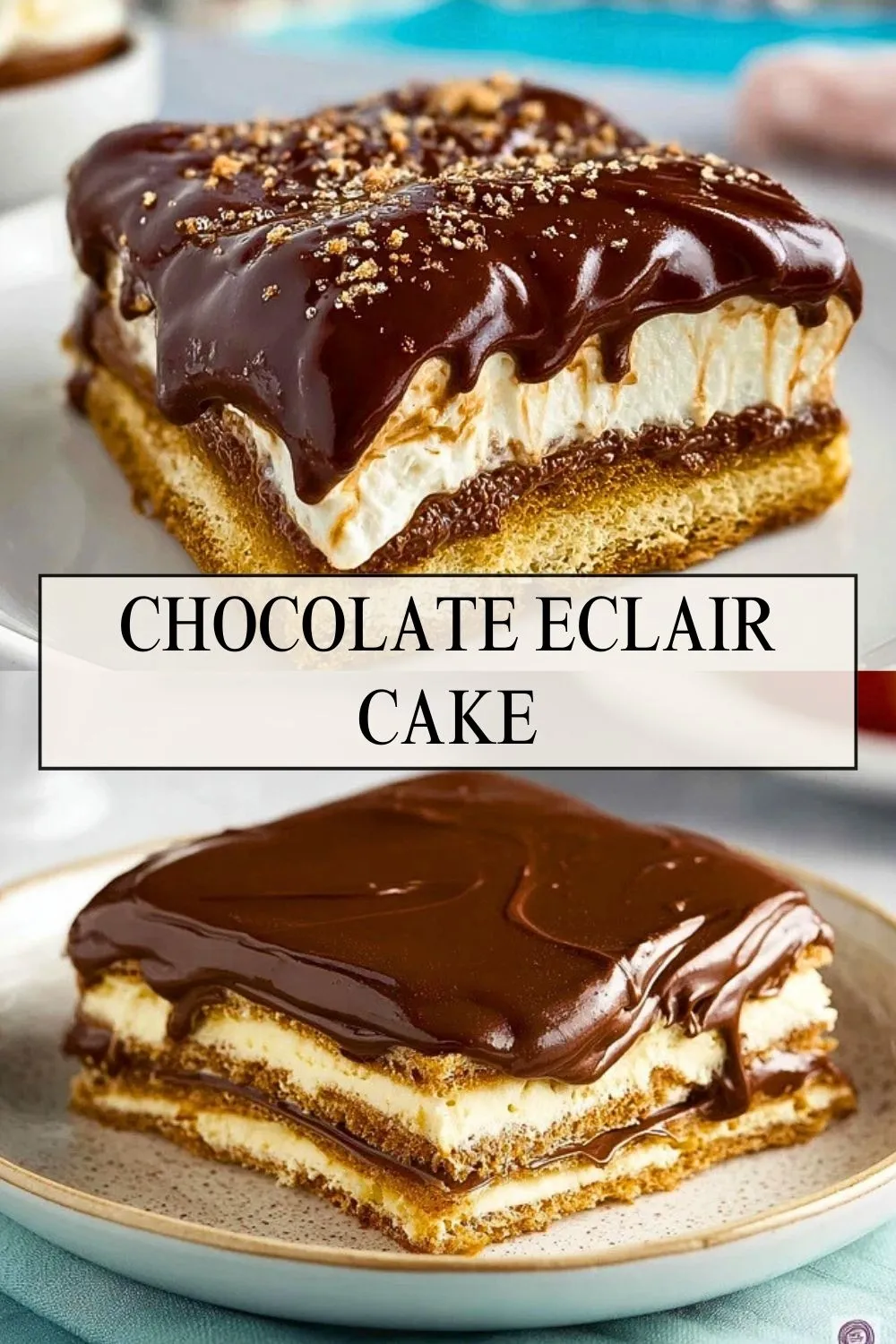 Chocolate Eclair Cake - Pin 1