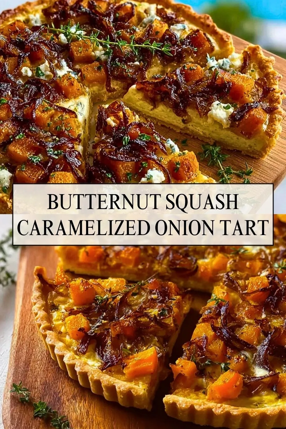 Butternut Squash Caramelized Onion Tart - Pin 1