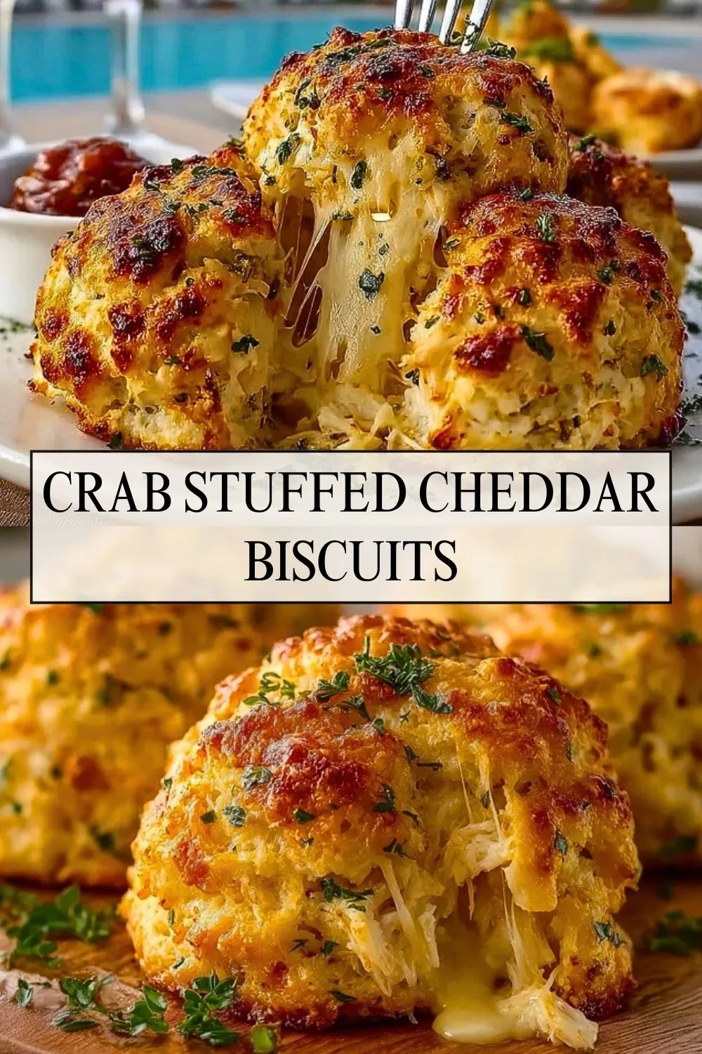 Crab Stuffed Cheddar Biscuits - Pin 1