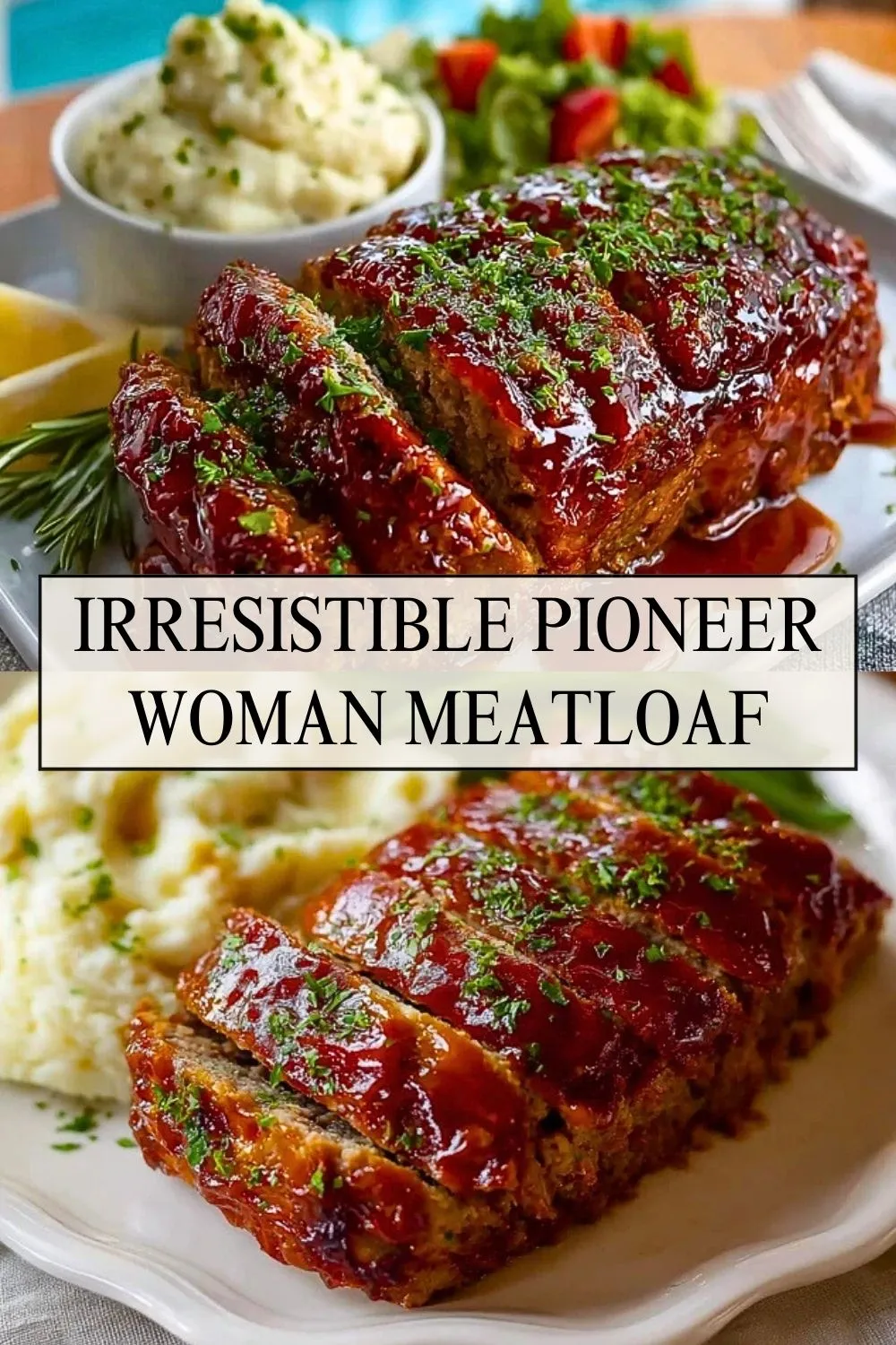Irresistible Pioneer Woman Meatloaf - Pin 1