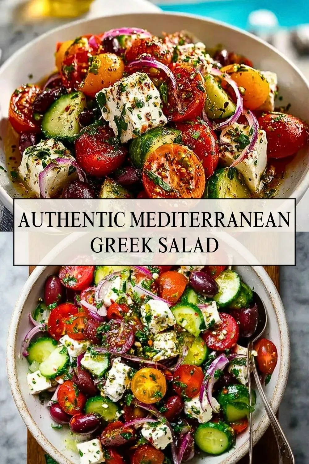 Authentic Mediterranean Greek Salad - Pin 1