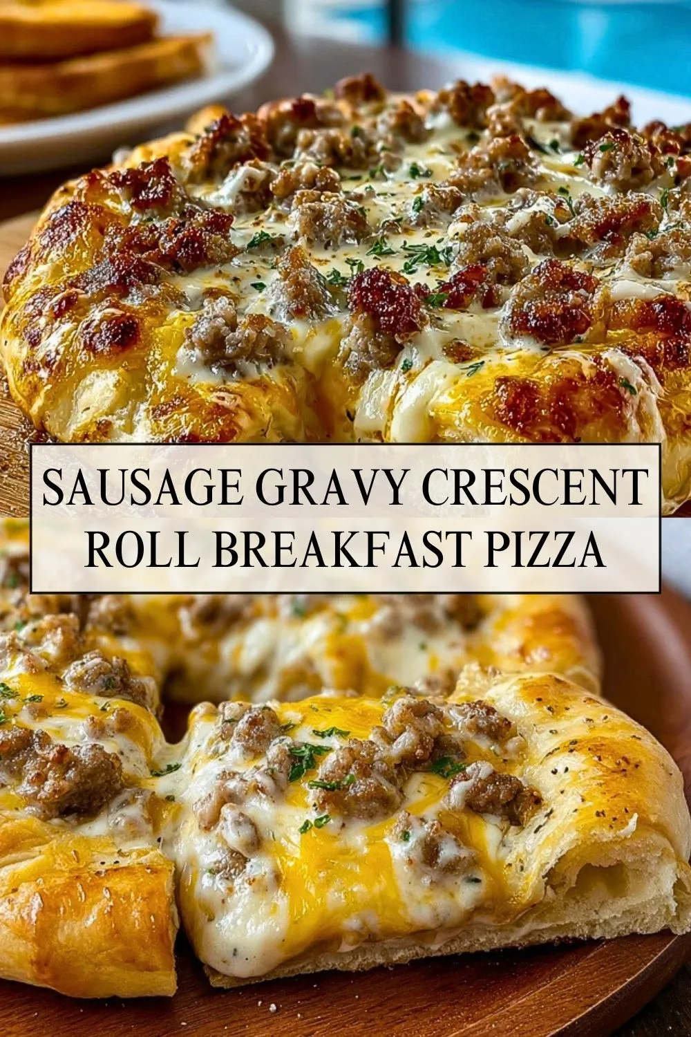 Sausage Gravy Crescent Roll Breakfast Pizza - Pin 1