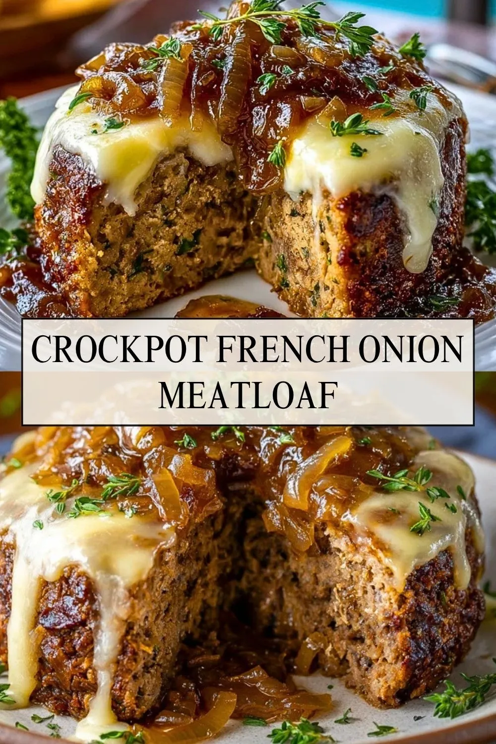 Crockpot French Onion Meatloaf - Pin 1