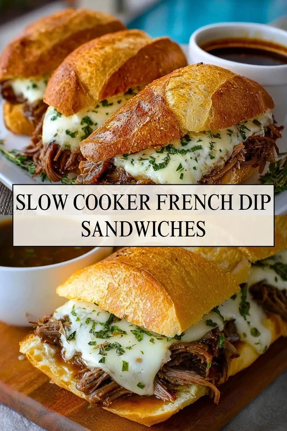 Slow Cooker French Dip Sandwiches - Pin 1