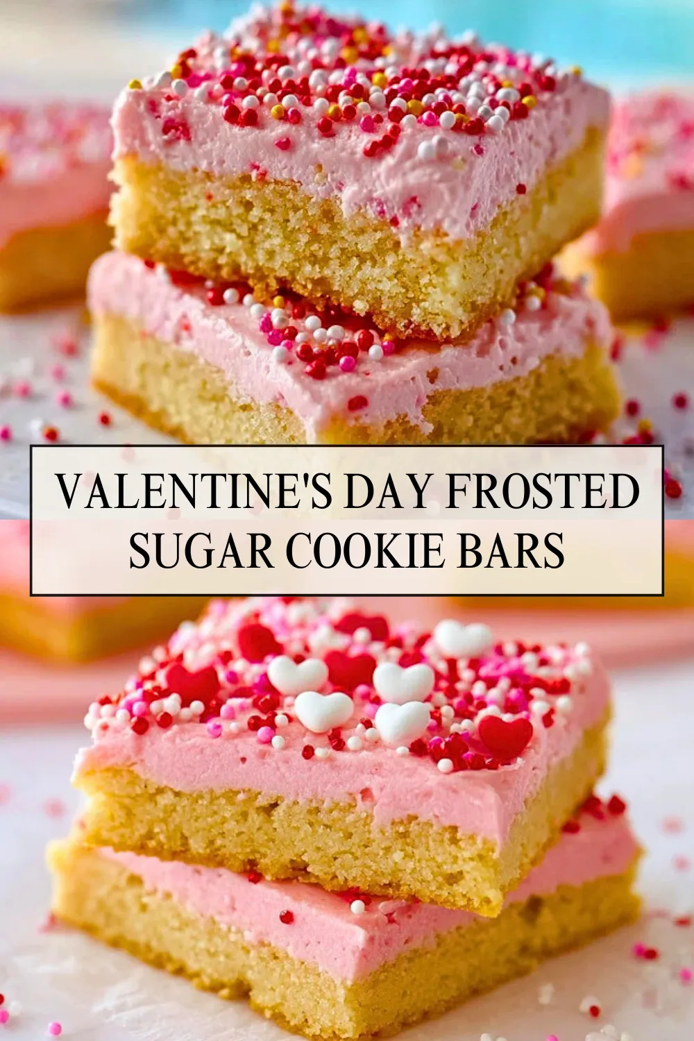 Valentine's Day Frosted Sugar Cookie Bars - Pin 1