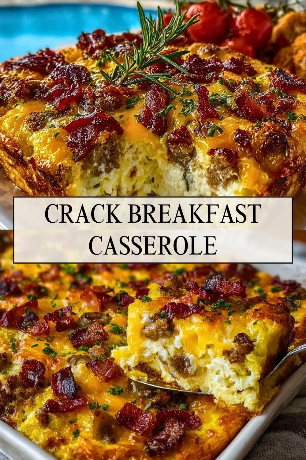 Crack Breakfast Casserole - Pin 1