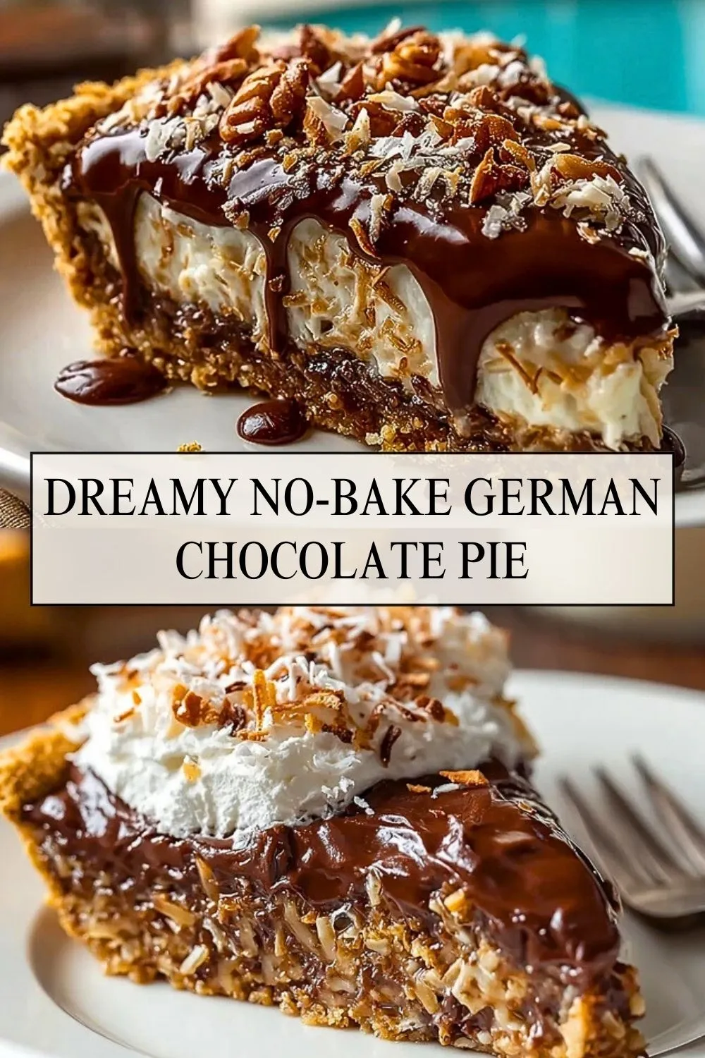 Dreamy No-Bake German Chocolate Pie - Pin 1