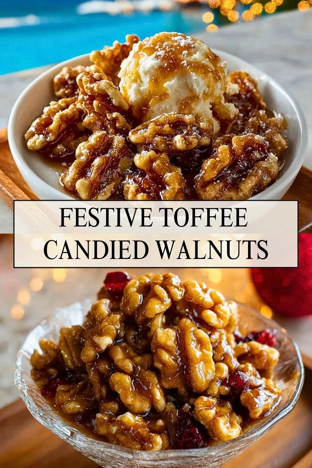 Festive Toffee Candied Walnuts - Pin 1