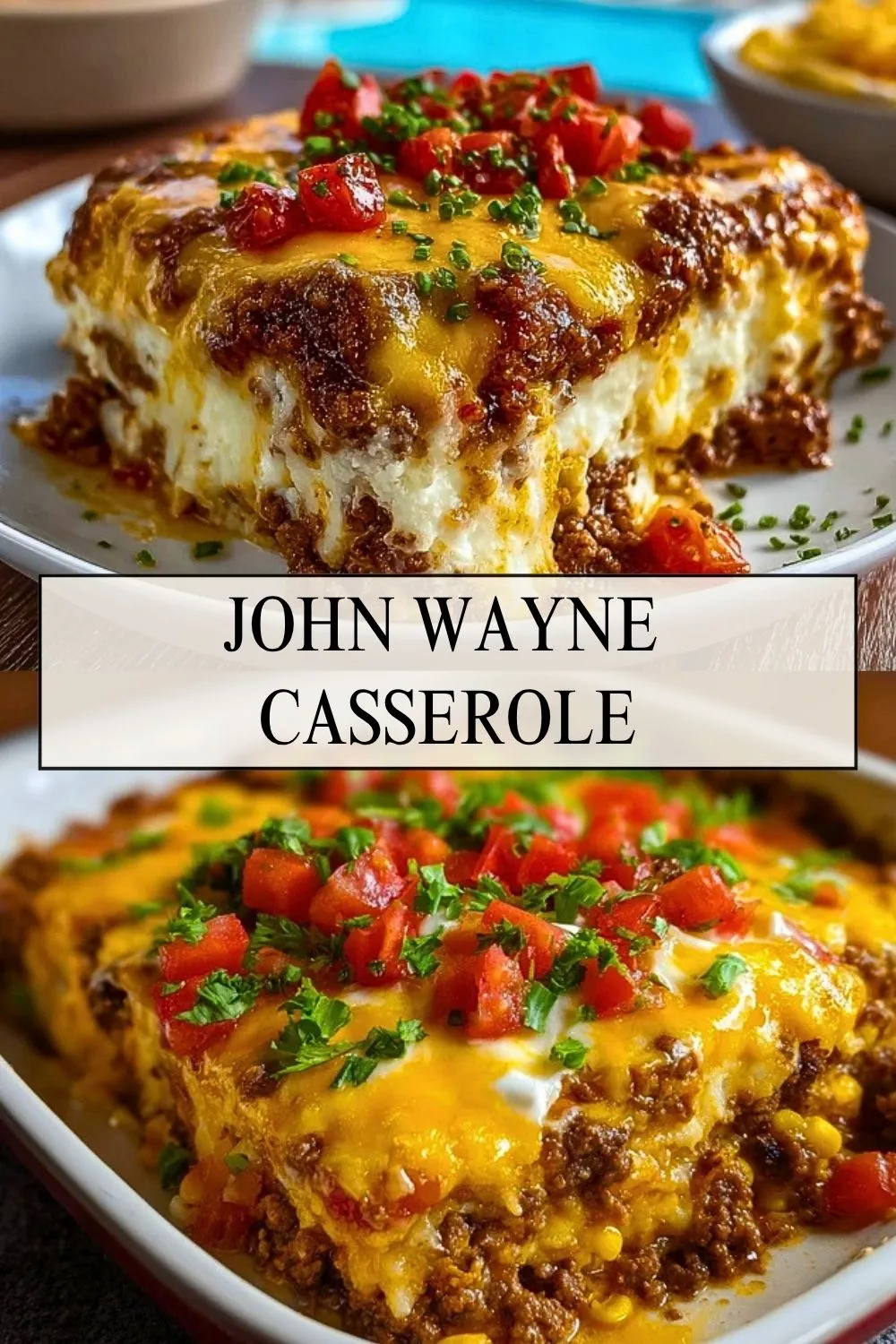 John Wayne Casserole - Pin 1
