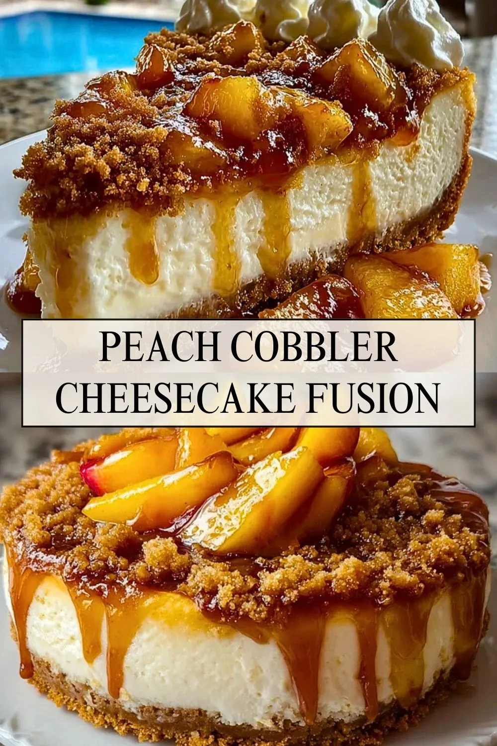 Peach Cobbler Cheesecake Fusion - Pin 1